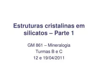 estruturas cristalinas em silicatos parte 1