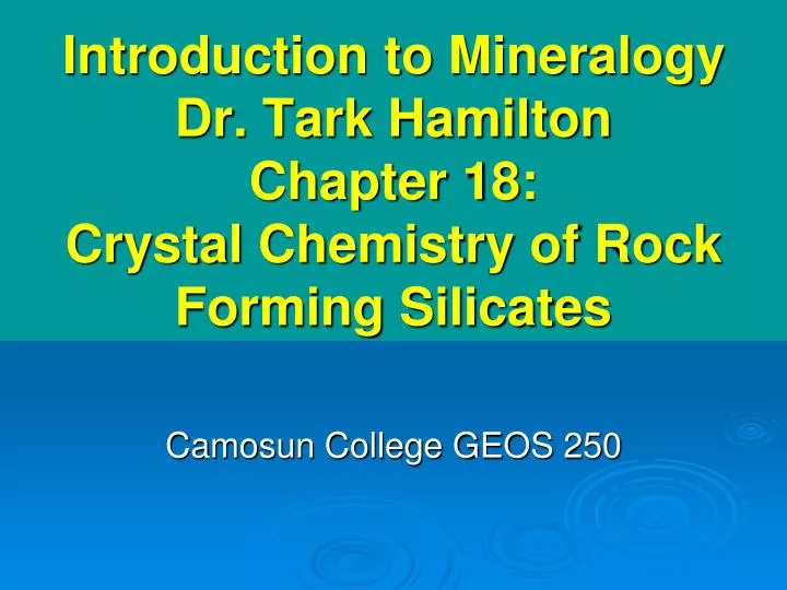 introduction to mineralogy dr tark hamilton chapter 18 crystal chemistry of rock forming silicates
