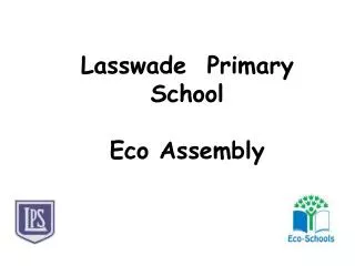 Lasswade Primary School Eco Assembly