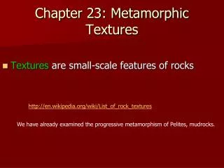 Chapter 23: Metamorphic Textures