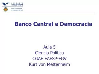 Banco Central e Democracia