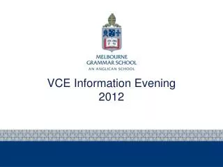 VCE Information Evening 2012