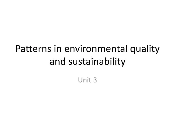 patterns in environmental quality and sustainability