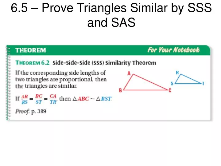 6 5 prove triangles similar by sss and sas