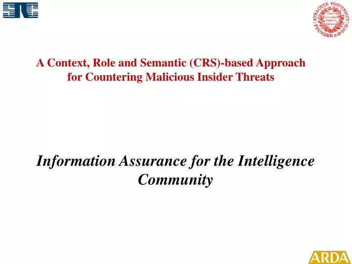 a context role and semantic crs based approach for countering malicious insider threats
