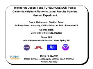 Bruce Haines and Shailen Desai Jet Propulsion Laboratory, California Inst. of Tech., Pasadena CA