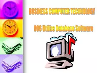 BUSINESS COMPUTER TECHNOLOGY