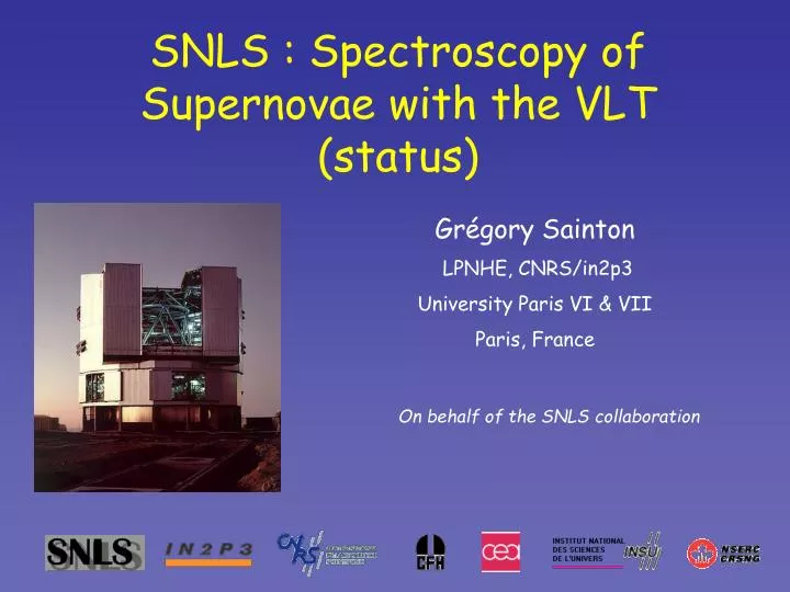 snls spectroscopy of supernovae with the vlt status