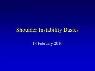 Shoulder Instability Basics