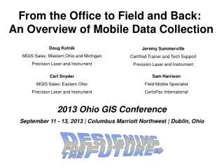 From the Office to Field and Back: An Overview of Mobile Data Collection