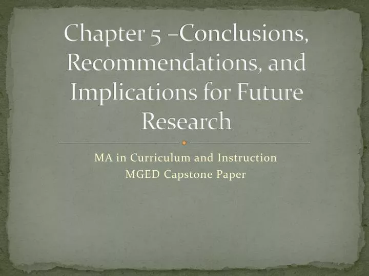 chapter 5 conclusions recommendations and implications for future research