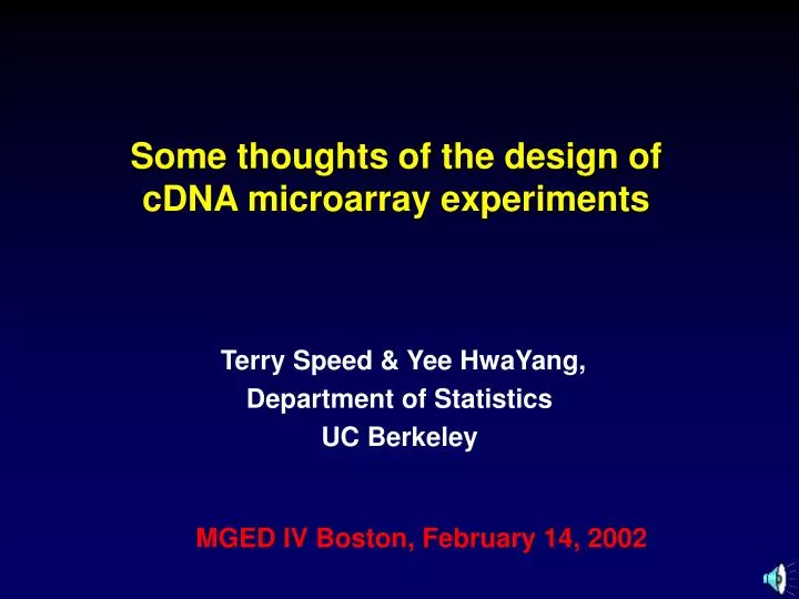 some thoughts of the design of cdna microarray experiments