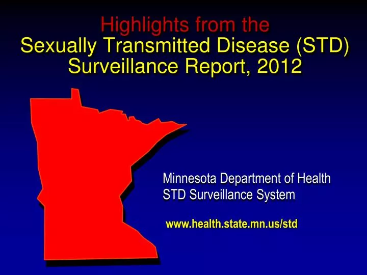 highlights from the sexually transmitted disease std surveillance report 2012