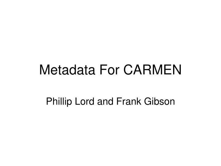 metadata for carmen
