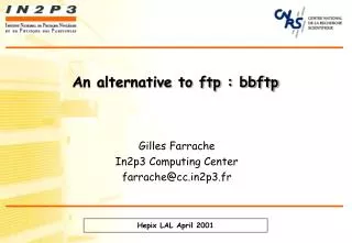 An alternative to ftp : bbftp