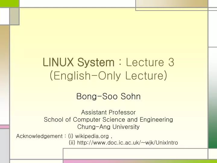 linux system lecture 3 english only lecture