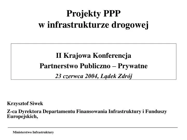 projekty ppp w infrastrukturze drogowej