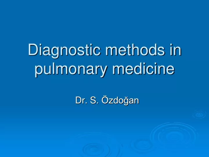diagnostic methods in pulmonary medicine