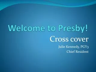 Welcome to Presby !