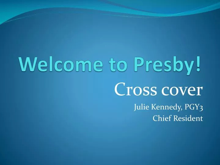 welcome to presby