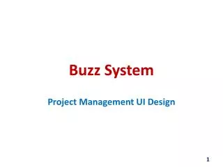 Buzz System