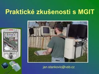 praktick zku enosti s mgit