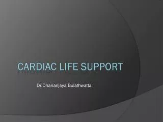 Cardiac Life Support