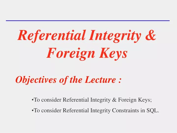 referential integrity foreign keys