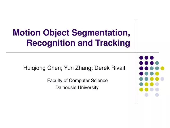 motion object segmentation recognition and tracking