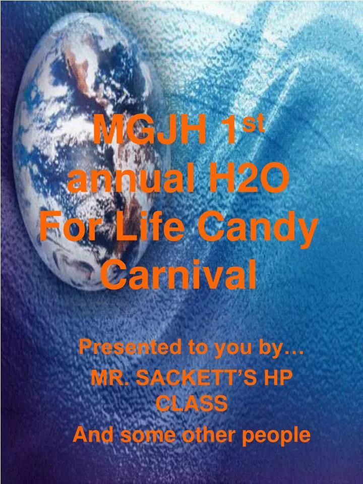 mgjh 1 st annual h2o for life candy carnival