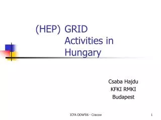 ( HEP ) GRID Activities in Hungary