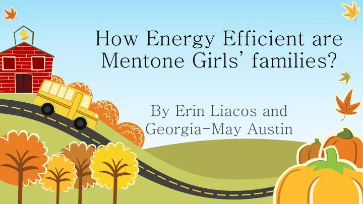 how energy efficient are mentone girls families