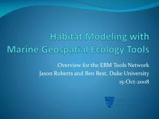 Habitat Modeling with Marine Geospatial Ecology Tools