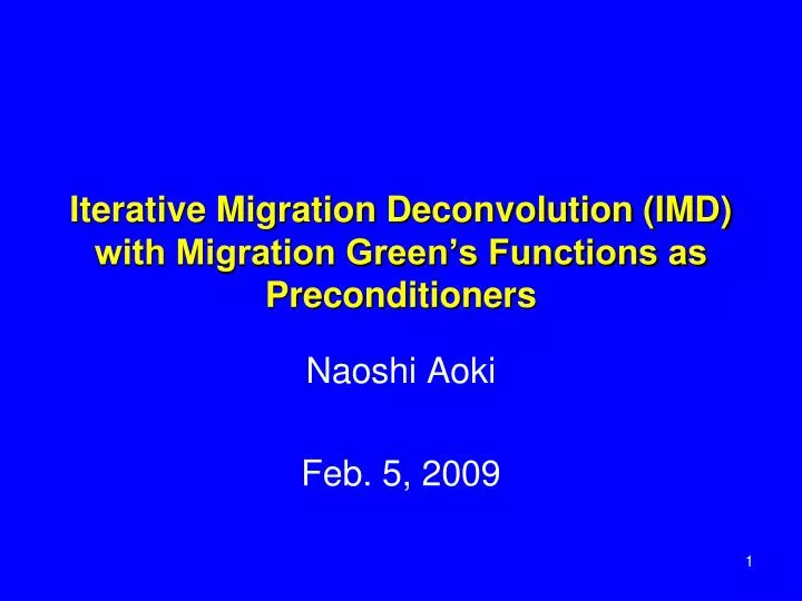 iterative migration deconvolution imd with migration green s functions as preconditioners