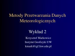 metody przetwarzania danych meteorologicznych wyk ad 2