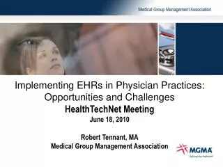 Implementing EHRs in Physician Practices: Opportunities and Challenges
