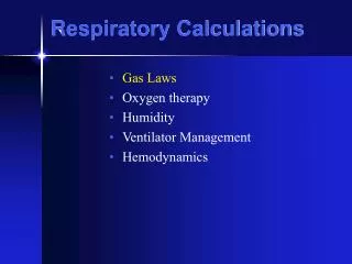 Respiratory Calculations