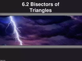 6.2 Bisectors of Triangles