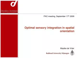Optimal sensory integration in spatial orientation