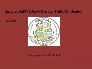 Swansea Public Schools Educator Evaluation System