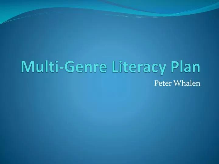 multi genre literacy plan