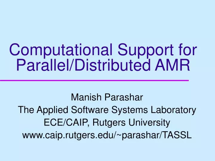 computational support for parallel distributed amr