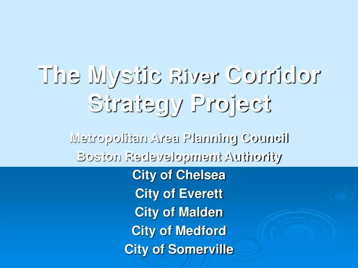 the mystic river corridor strategy project