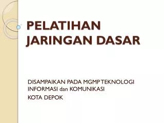 pelatihan jaringan dasar