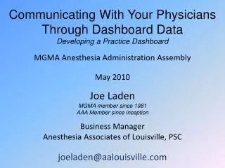 Communicating With Your Physicians Through Dashboard Data Developing a Practice Dashboard