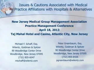 Issues &amp; Cautions Associated with Medical Practice Affiliations with Hospitals &amp; Alternatives