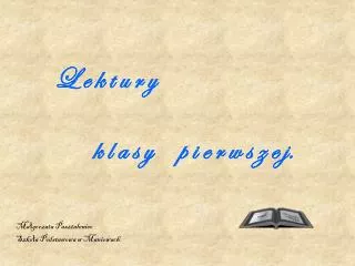 l e k t u r y k l a s y p i e r w s z e j