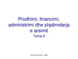 prodhimi financimi administrimi dhe shp rndarja e arsimit