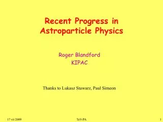 Recent Progress in Astroparticle Physics