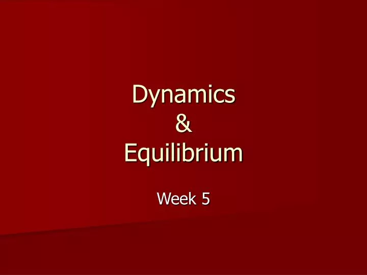 dynamics equilibrium